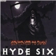 Hyde Six - Sentenced To Burn