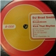 DJ Brad Smith - Breakdown / Kick That Rhythm